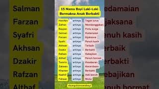 15 Nama Bayi Lakilaki Bermakna Berbakti namabayi [upl. by Atiuqrahc3]