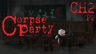 Possessions and Guts Corpse Party CH 2 Part 2 [upl. by Celene381]