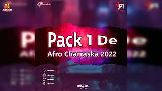 Pack 1 De Afro Charraska 2022 [upl. by Ule190]