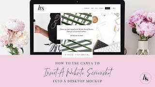 How to add a Website Screenshot to a Computer Mockup using Canva [upl. by Gytle]