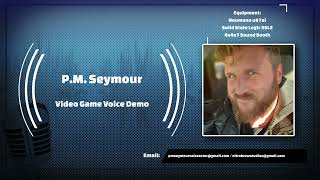 PM Seymour  Video Game Voice Demo [upl. by O'Neill]