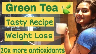 How to make Tasty Green tea for Weight Loss  Green Tea Recipe for Health Skin amp Fat loss Dietitian [upl. by Pease673]