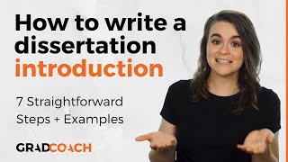 How To Write A Dissertation Introduction Or Thesis Introduction Chapter 7 Steps  Loads Of Examples [upl. by Selbbep]