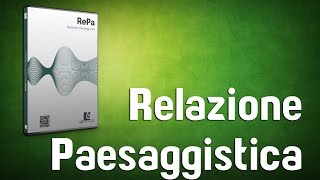 RePa Relazione paesaggistica [upl. by Shih]