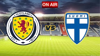 🔴 ESCOCIA vs FINLANDIA  En Vivo  Amistoso Internacional [upl. by Ecined]