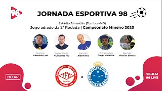 CRUZEIRO X TOMBENSE  CAMPEONATO MINEIRO  RÁDIO 98FM AO VIVO [upl. by Hathaway72]