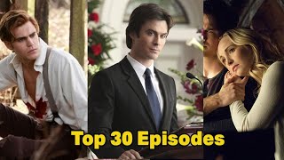 The Vampire Diaries Top 30 Episodes Review Ep4 [upl. by Lebasy]