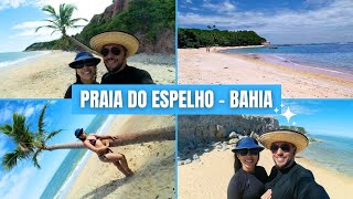 Praia do Espelho  Uma das Praias mais Lindas do Brasil [upl. by Idmann]