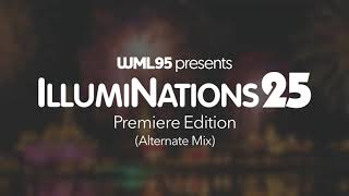 IllumiNations 25 Premiere Edition Alternate Mix [upl. by Aieken]