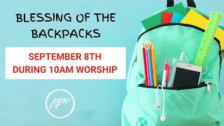 Back to School  Backpack Student and Teacher Blessing [upl. by Faith]