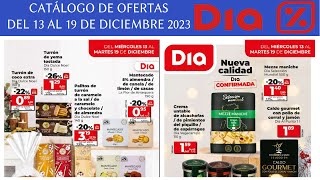 OFERTAS DIA  Supermercado DIA del 13 al 19 de diciembre 2023  PRÓXIMO CATÁLOGO DIA dia [upl. by Ettezil773]