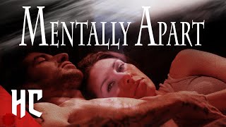 Mentally Apart  Full Psychological Horror  HORROR CENTRAL [upl. by Ahsinot]