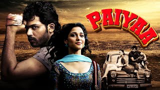 PAIYAA  SOUTH BLOCKBUSTER ACTION ADVENTURE  Tamannaah Bhatia Karthi  Full Hindi Dubbed Movie [upl. by Buxton]