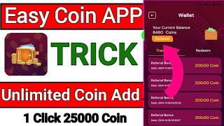 Easy Coin App Unlimited Trick  Easy Coin App Script  Easy Coin App Payment Proof  Per Gmail ₹50 [upl. by Melac]