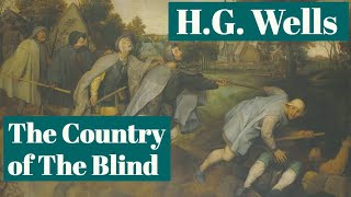 HG Wells  The Country of The Blind  Full audiobook with text AudioEbook [upl. by Ahsad]