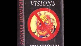 Paranoid Visions  Politician [upl. by Sosna]