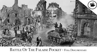 Battlefield  Battle Of The Falaise Pocket  Full Documentary [upl. by Nebuer]