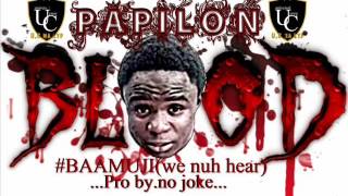 Papilon BloodBaamuji ProByNo Joke [upl. by Joli]