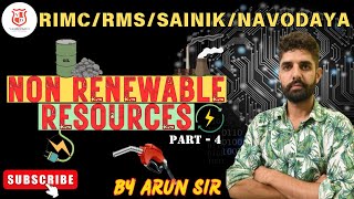 NON  RENEWABLE RESOURCES PART 4 rimc rms sainik aissee2024 navodaya jnvst education ssc [upl. by Aplihs]