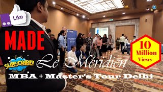 Le Meridien New Delhi 5 Star Hotel Tours presents The MBA  Masters Tour Delhi 4K [upl. by Llireva]