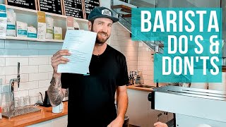 Barista dos and donts when making coffee Advice for Baristas [upl. by Orodoet]