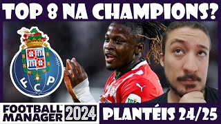 Top 8 na Champions  FC Porto  22  Football Manager 2024 Plantéis Atualizados [upl. by Kosse452]