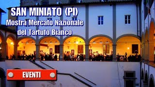 SAN MINIATO PI  Mostra Mercato Nazionale del Tartufo Bianco  di Sergio Colombini [upl. by Twila418]