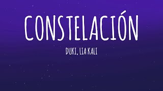 DUKI Lia Kali  Constelación LetraLyrics [upl. by Nosnar]