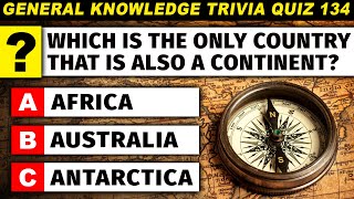 50 General Knowledge Questions You Should Be Able To Answer Ultimate Trivia Quiz Part 134 [upl. by Betthezul111]