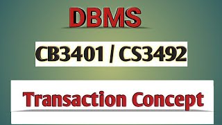 Transaction concepts in DBMS tamilCB3401CS3492Anna university reg2021 [upl. by Ebbarta]