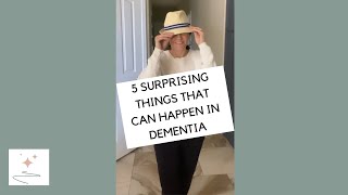 5 Surprising Things That Can Happen In Dementia [upl. by Doreen]