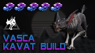 Warframe  Vasca Kavat  Companion Build 5 Forma [upl. by Pennington]