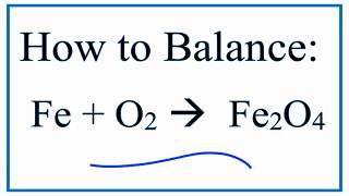 Balance Fe  O2  Fe2O4 Iron and Oxygen yields Iron II Oxide [upl. by Eceirtal824]