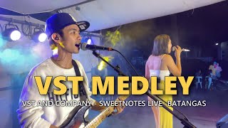 VST MEDLEY  VST amp Company  Sweetnotes Live  Batangas [upl. by Alenas]