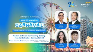 Mandiri Sekuritas Carnaval Merayakan Perjalanan Investasi Berkembang untuk Masa Depan [upl. by Daniala754]