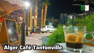 place des martyrs Alger Café Tantonville [upl. by Aramak]