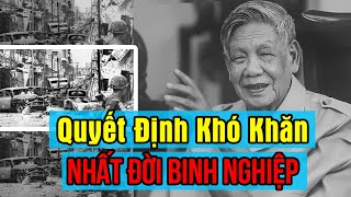 TẾT MẬU THÂN 1968  TBT Lê Khả Phiêu “Rút Khỏi Huế Là Quyết Định Khó Khăn Nhất Đời Binh Nghiệp Tôi” [upl. by Kursh]