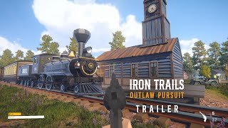 Iron Trails Outlaw Pursuit  OFFICIAL Trailer [upl. by Airdnax]