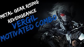 Metal Gear Rising Revengeance Vergil Motivated Combo [upl. by Anelra]