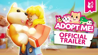 ADOPT ME Official Game Trailer 🐾 [upl. by Nazarius]