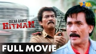 Oscar Ramos Hitman FULL MOVIE HD  Ramon Revilla Sr Paquito Diaz Vic Vargas Carlos Padilla Jr [upl. by Atinhoj]