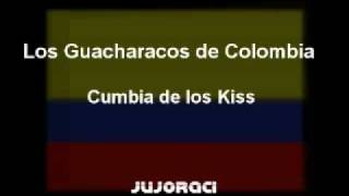 Los Guacharacos de Colombia  Cumbia de los Kiss [upl. by Leach]