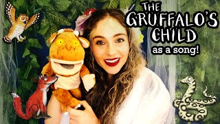 The Gruffalos Child by Julia Donaldson as a song Childrens Music Storytelling Books Read Aloud [upl. by Kathy260]