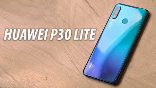 Huawei P30 LITE  полный обзор [upl. by Pirbhai]