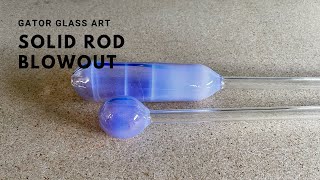 Blowout  Turning Glass Rod into Tube Glassblowing Lesson [upl. by Zennas]