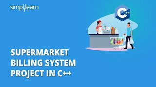 Project In C  Supermarket Billing System Project In C  C Projects For Beginners Simplilearn [upl. by Ilatfan]