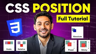 CSS Position Property Full Tutorial Relative Sticky Absolute amp Fixed Master in 1 Hour [upl. by Pippas]