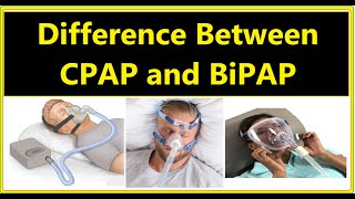 CPAPVsBiPAP DifferenceBetweenCPAPAndBiPAP BySatishPatel [upl. by Bright958]