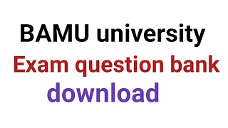 bamu university exam news question bank question paper BAMU [upl. by Kean626]