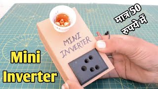 How to Make Inverter At Home  Inverter घर पर कैसे बनाये  सबसे सस्ता Inverter सिर्फ 50 रुपए में [upl. by Kahn695]